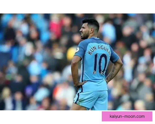 阿圭罗前锋状态回暖，市场价值持续提升引人关注